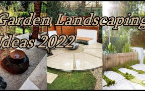 Garden Landscaping Ideas 2022