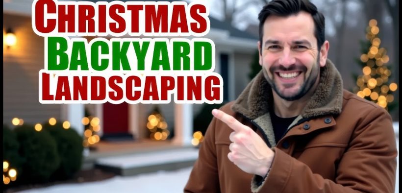 Christmas-Themed Backyard Landscaping Ideas: Festive Outdoor Decor for the Holidays